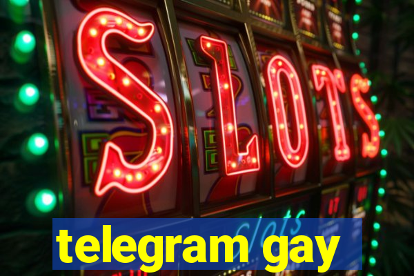 telegram gay